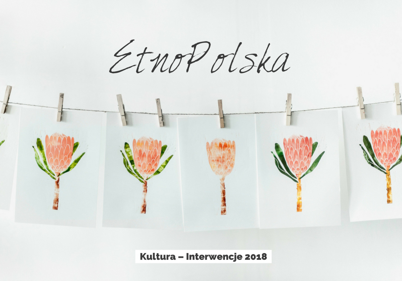 Ilustracja do informacji: Kultura – Interwencje 2018.EtnoPolska